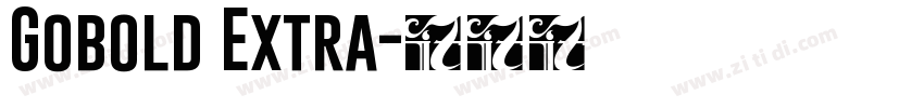Gobold Extra字体转换
